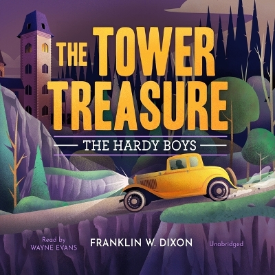 The The Tower Treasure by Franklin W. Dixon