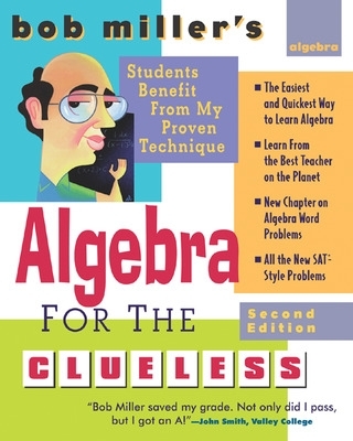 Bob Miller's Algebra for the Clueless book