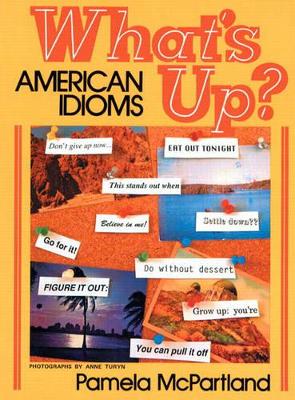 What's Up? American Idioms book