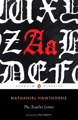 The Scarlet Letter by Nathaniel Hawthorne