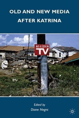 Old and New Media after Katrina book