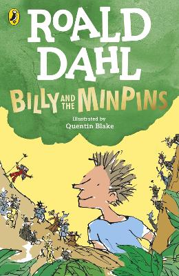 Billy and the Minpins (illustrated by Quentin Blake) by Roald Dahl