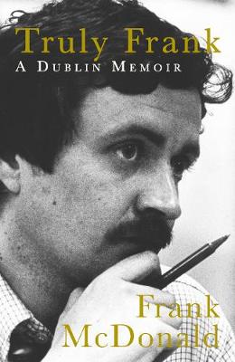 Truly Frank: A Dublin Memoir book