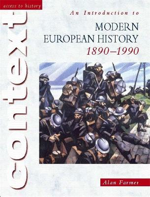 Access To History Context: An Introduction to Modern European History, 1890-1990 book