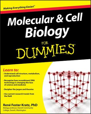 Molecular & Cell Biology for Dummies by Rene Fester Kratz