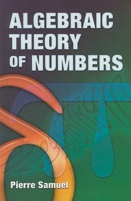 Algebraic Theory of Numbers book