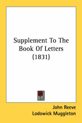 Supplement To The Book Of Letters (1831) by John Reeve