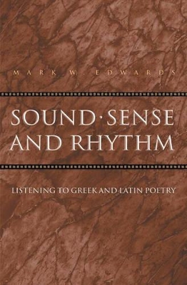 Sound, Sense and Rhythm by Mark W. Edwards