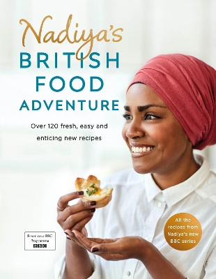 Nadiya's British Food Adventure book