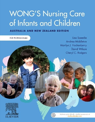 Wong's Nursing Care of Infants and Children Australia and New Zealand Edition - For Professionals book