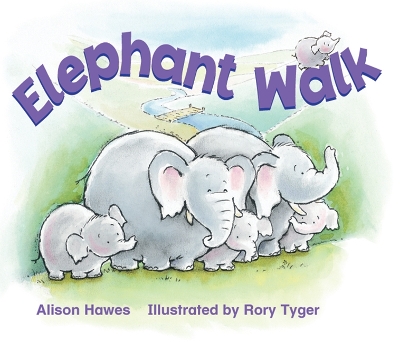 Rigby Literacy Emergent Level 4: Elephant Walk (Reading Level 4/F&P Level C) book