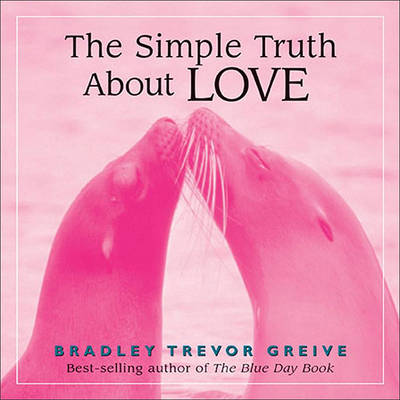 Simple Truth About Love book