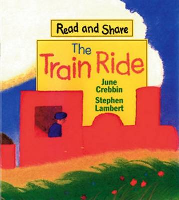 The Train Ride by June Crebbin