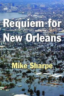 Requiem for New Orleans by Leon Sharpe