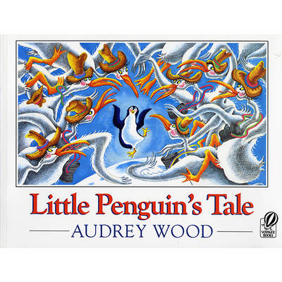 Little Penguin's Tale by Audrey Wood