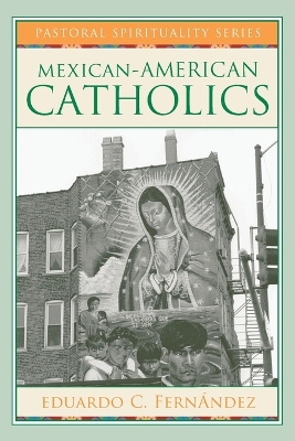 Mexican-American Catholics book