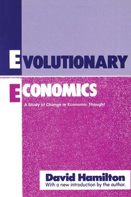 Evolutionary Economics by David Hamilton