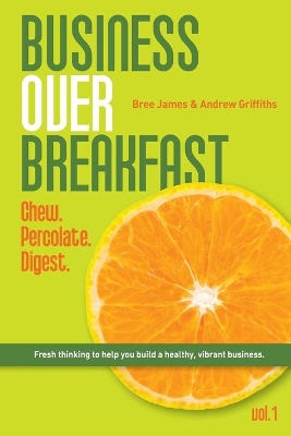 Business Over Breakfast Vol. 1 book