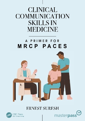 Clinical Communication Skills in Medicine: A Primer for MRCP PACES book