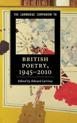 Cambridge Companion to British Poetry, 1945-2010 book