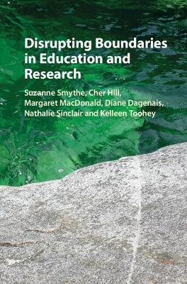 Disrupting Boundaries in Education and Research book