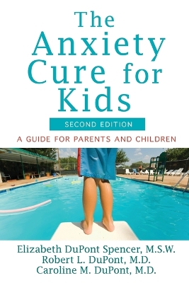 Anxiety Cure for Kids book