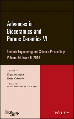 Advances in Bioceramics and Porous Ceramics VI, Volume 34, Issue 6 book