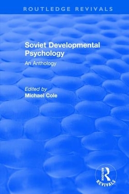 Revival: Soviet Developmental Psychology: An Anthology (1977) book