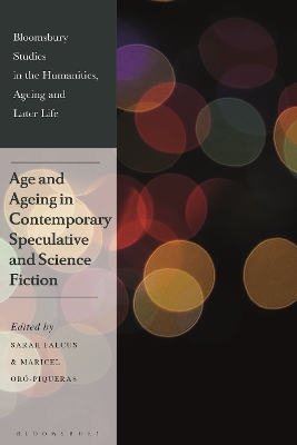 Age and Ageing in Contemporary Speculative and Science Fiction book