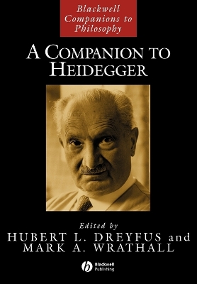 A Companion to Heidegger by Hubert L. Dreyfus