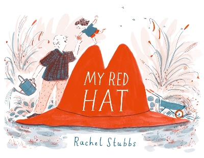 My Red Hat by Rachel Stubbs