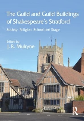 Guild and Guild Buildings of Shakespeare's Stratford book