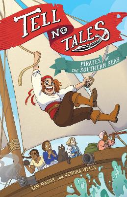 Tell No Tales: Pirates of the Southern Seas book