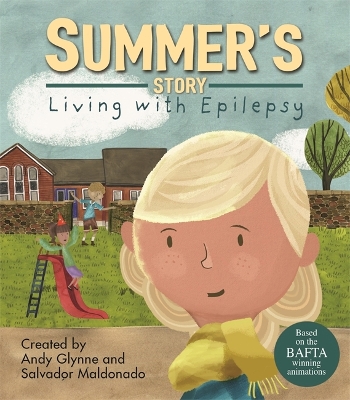 Living with Illness: Summer's Story - Living with Epilepsy book