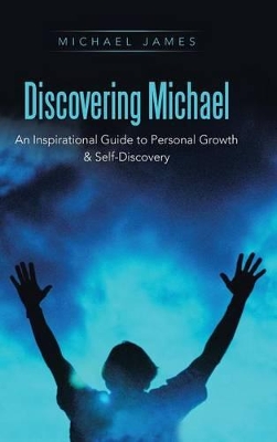 Discovering Michael by Michael James