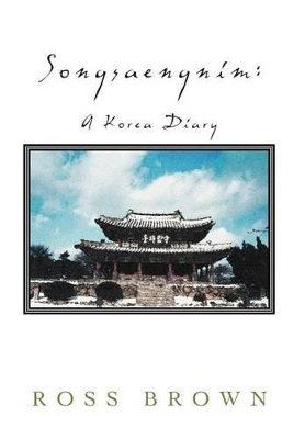 Songsaengnim: A Korea Diary book