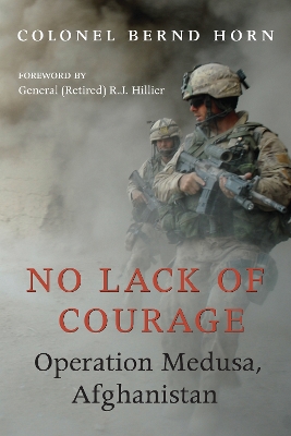 No Lack of Courage by Colonel Bernd Horn