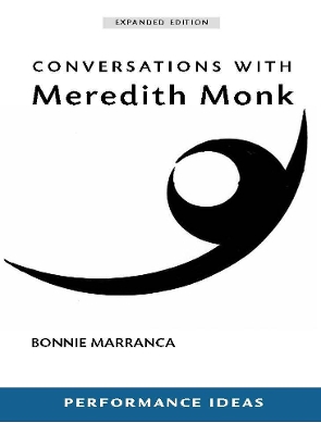 Conversations with Meredith Monk (Expanded Edition) book