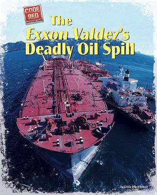 EXXON Valdez's Deadly Oil Spill book