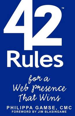 42 Rules for a Web Presence That Wins book