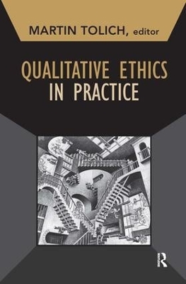 Qualitative Ethics in Practice by Martin Tolich