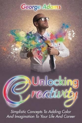 Unlocking Creativity book