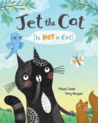Jet the Cat (Is Not a Cat) by Phaea Crede