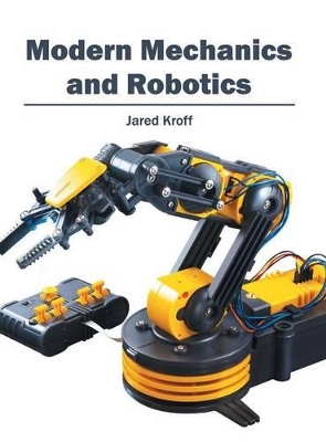 Modern Mechanics and Robotics book