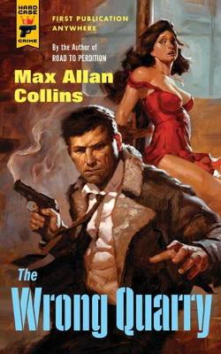 Wrong Quarry by Max Allan Collins