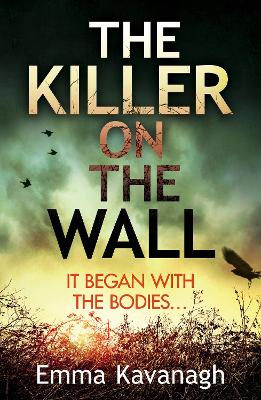 Killer on the Wall by Emma Kavanagh