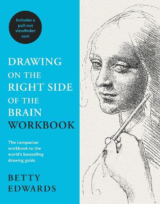Drawing on the Right Side of the Brain Workbook: The companion workbook to the world's bestselling drawing guide book