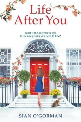 Life After You: A heart-warming Irish story of love, loss and family book