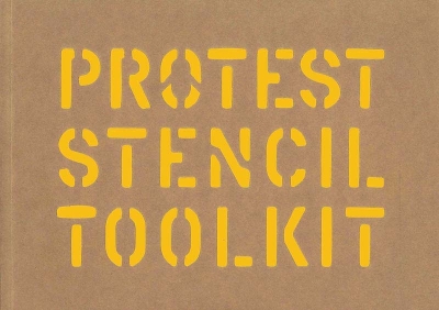 Protest Stencil Toolkit book