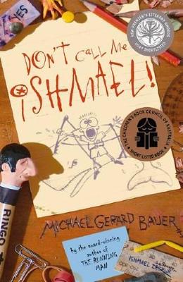 Don't Call Me Ishmael by Michael,Gerard Bauer